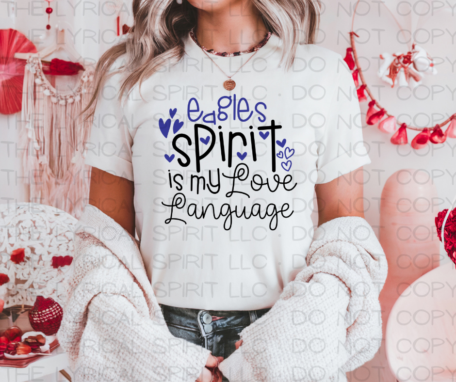 Eagles Spirit Is My Love Language Custom Exclusive T-Shirt