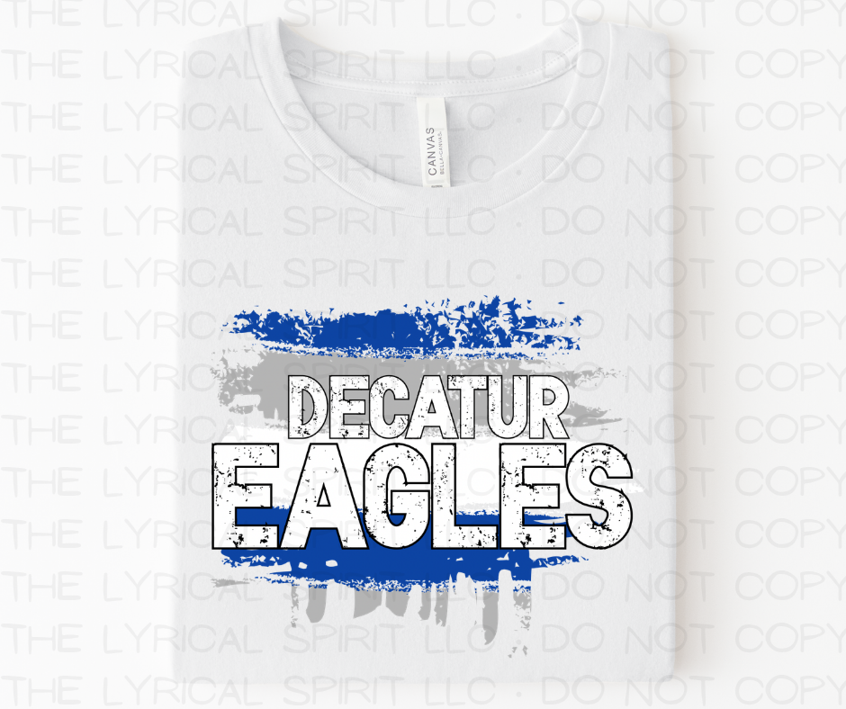 Decatur Eagles Paint School Spirit Exclusive T-Shirt