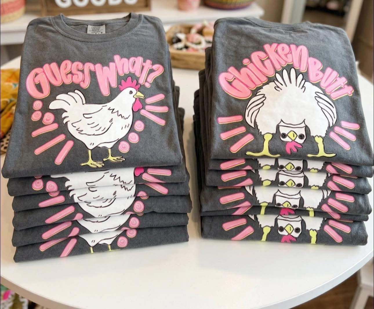 Guess What? Chicken Butt T-Shirt