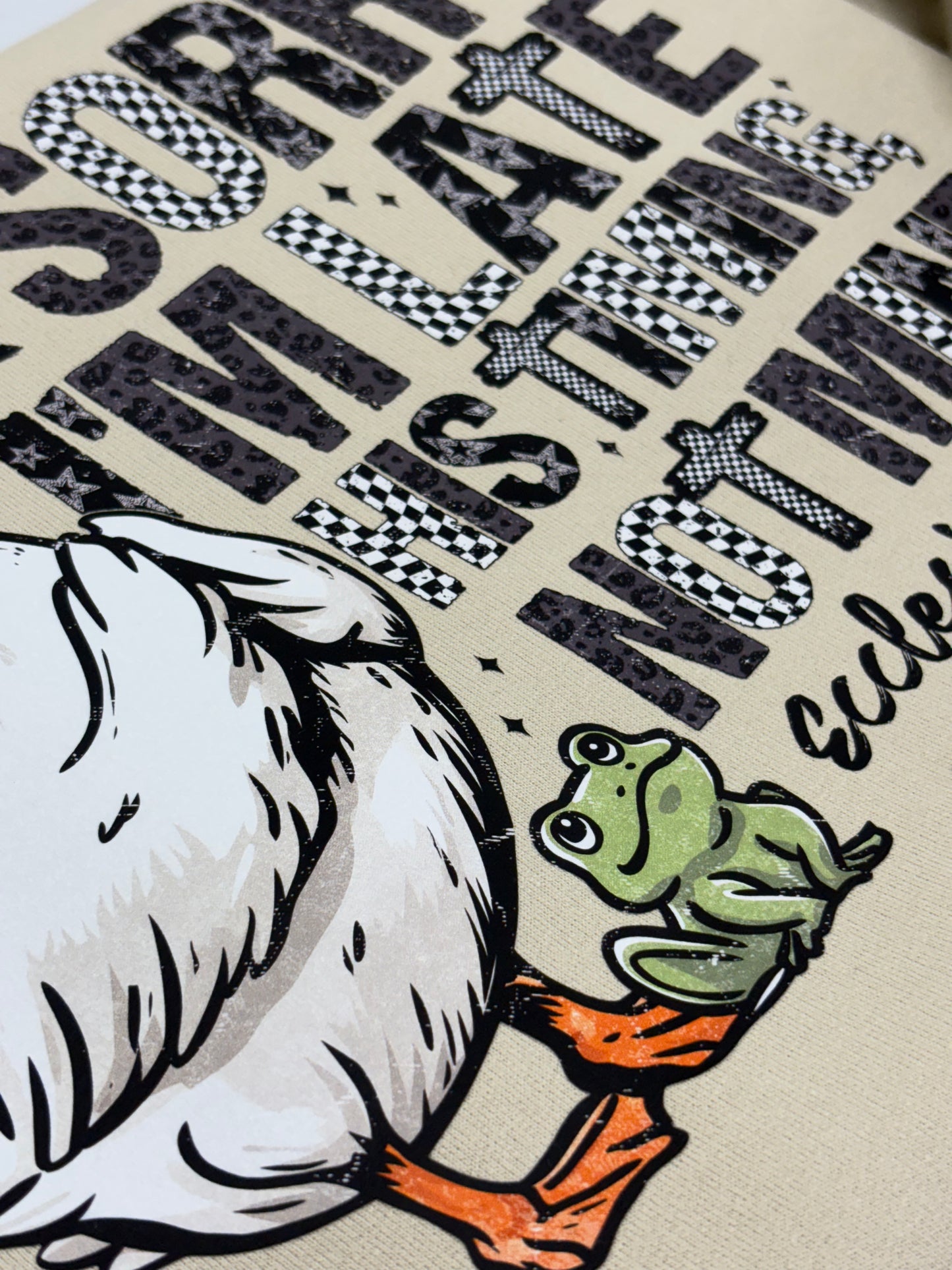 Has Time, Not Mine Goose Sweatshirt