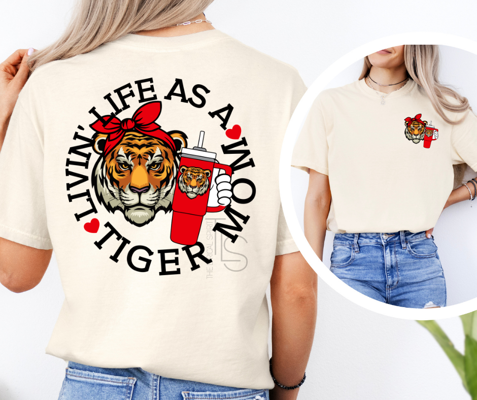 Livin' Life As A Tiger Mom T-Shirt