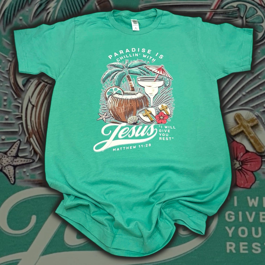 Paradise Is Chillin With Jesus T-Shirt