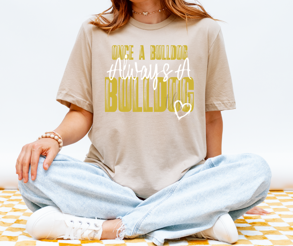 Once A Bulldog, Always A Bulldog Custom Exclusive T-Shirt