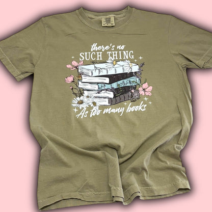 Never Too Many Books T-Shirt