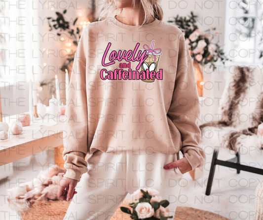 Lovely & Caffeinated Valentine's Sweatshirt