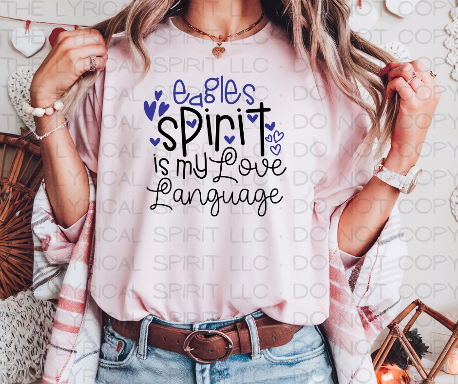 Eagles Spirit Is My Love Language Custom Exclusive T-Shirt