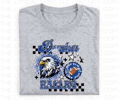 Decatur Eagles Football We've Got Spirit Exclusive T-Shirt