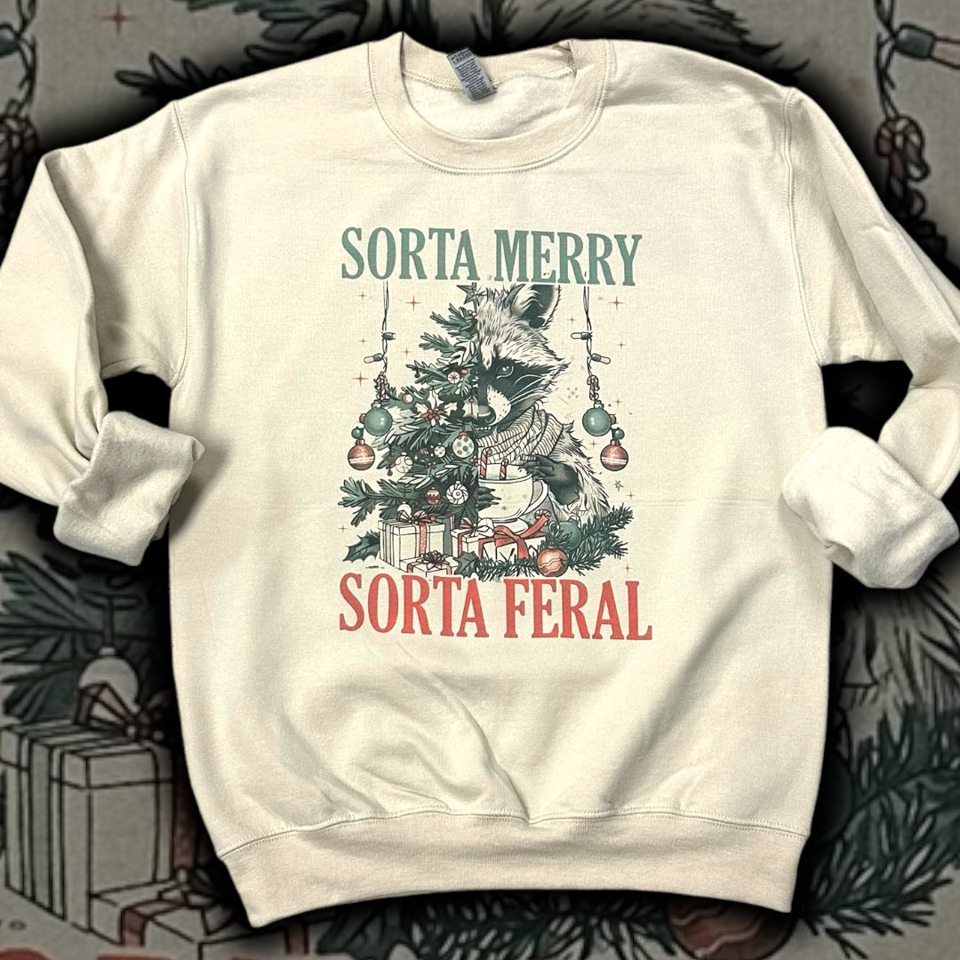 Sorta Merry Sorta Feral Sweatshirt/T-Shirt