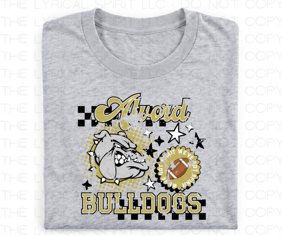 Alvord Bulldogs Football We've Got Spirit T-Shirt