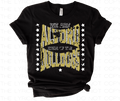 We are Alvord, Home of the Bulldogs School Spirit T-Shirt