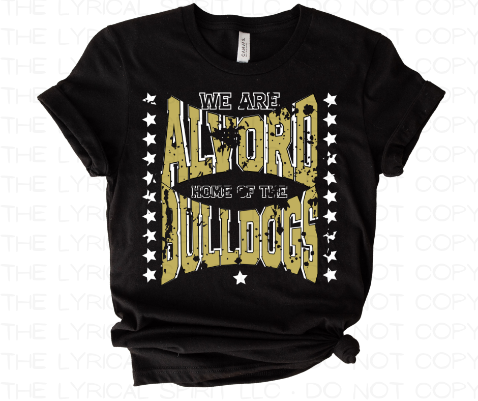 We are Alvord, Home of the Bulldogs School Spirit T-Shirt