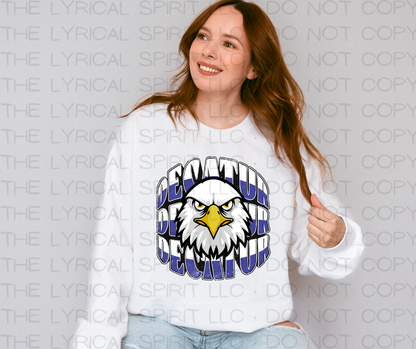 Decatur Eagles Mascot Custom Exclusive Sweatshirt