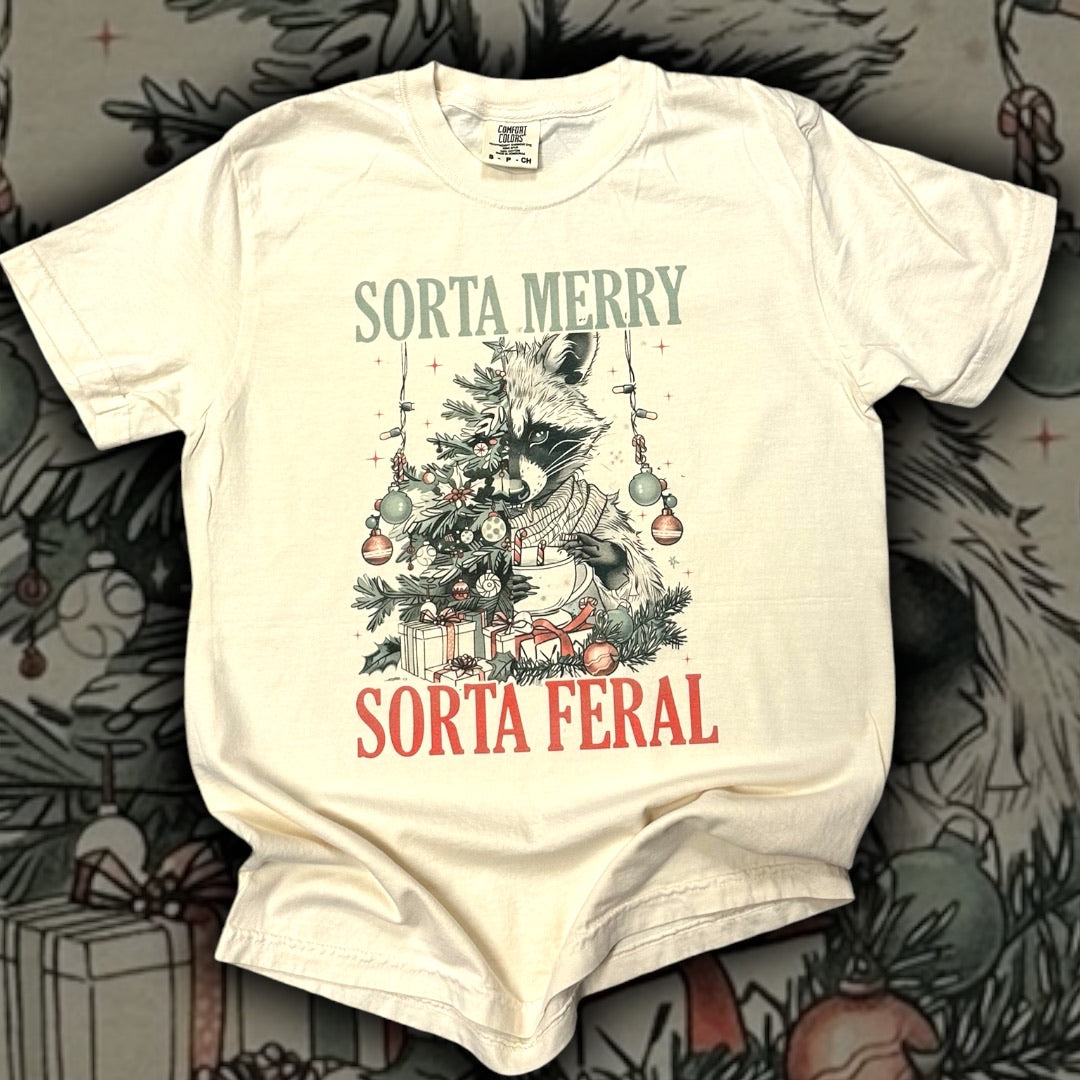 Sorta Merry Sorta Feral Sweatshirt/T-Shirt