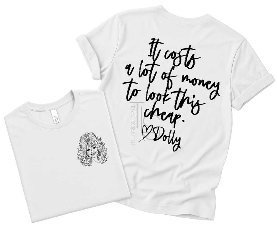 Look This Cheap Dolly Exclusive Font/Back T-Shirt/Sweatshirt