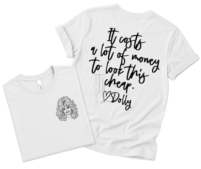Look This Cheap Dolly Exclusive Font/Back T-Shirt/Sweatshirt
