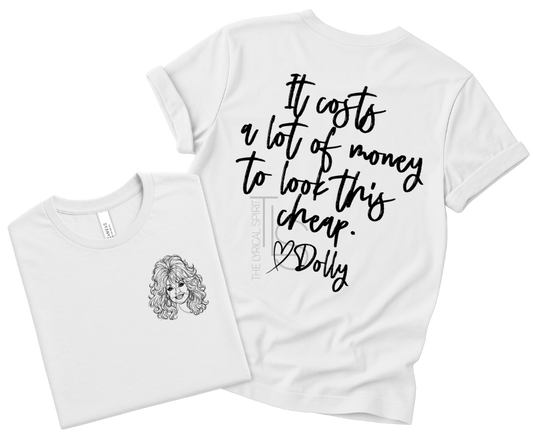 Look This Cheap Dolly Exclusive Font/Back T-Shirt/Sweatshirt