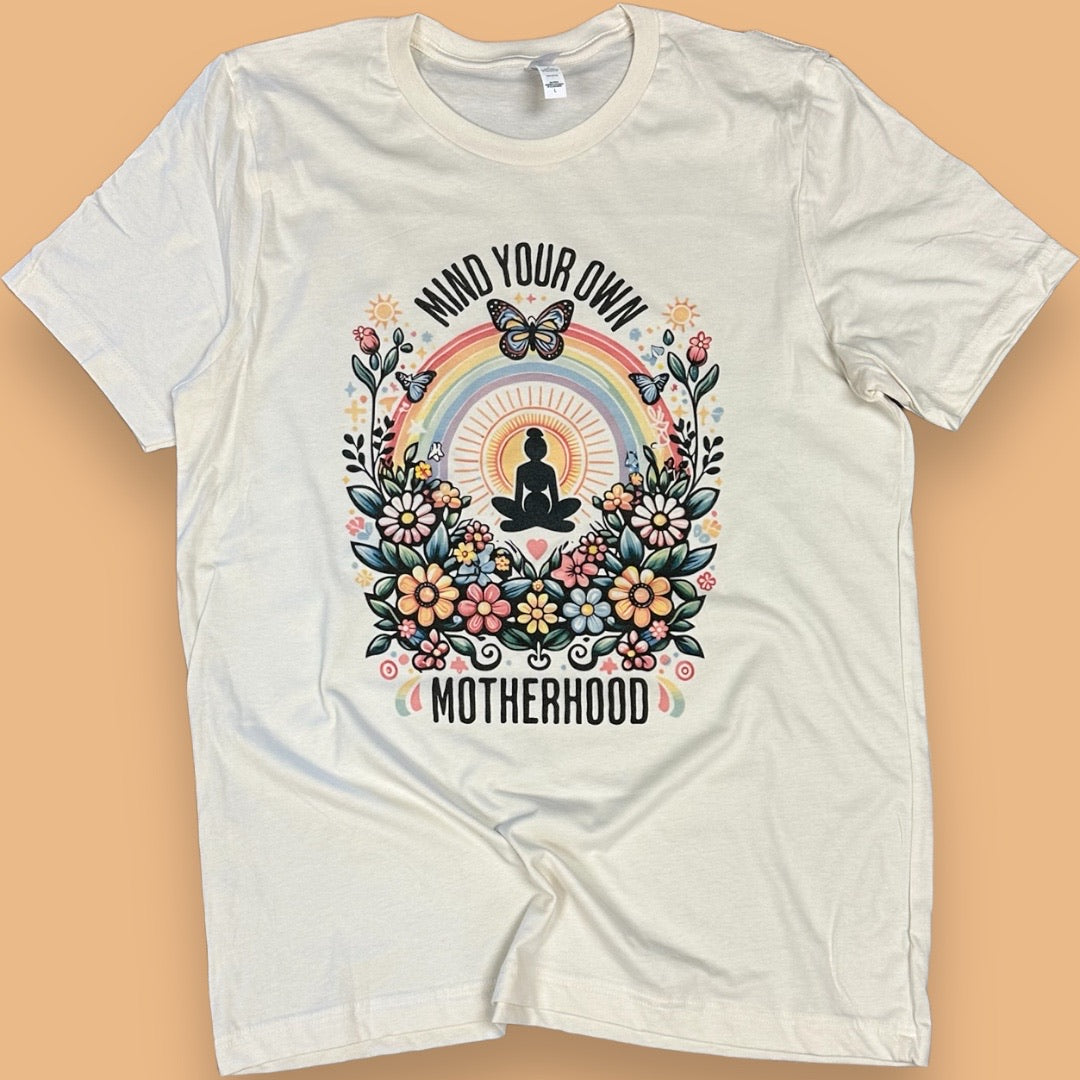 Mind your Motherhood T-Shirt