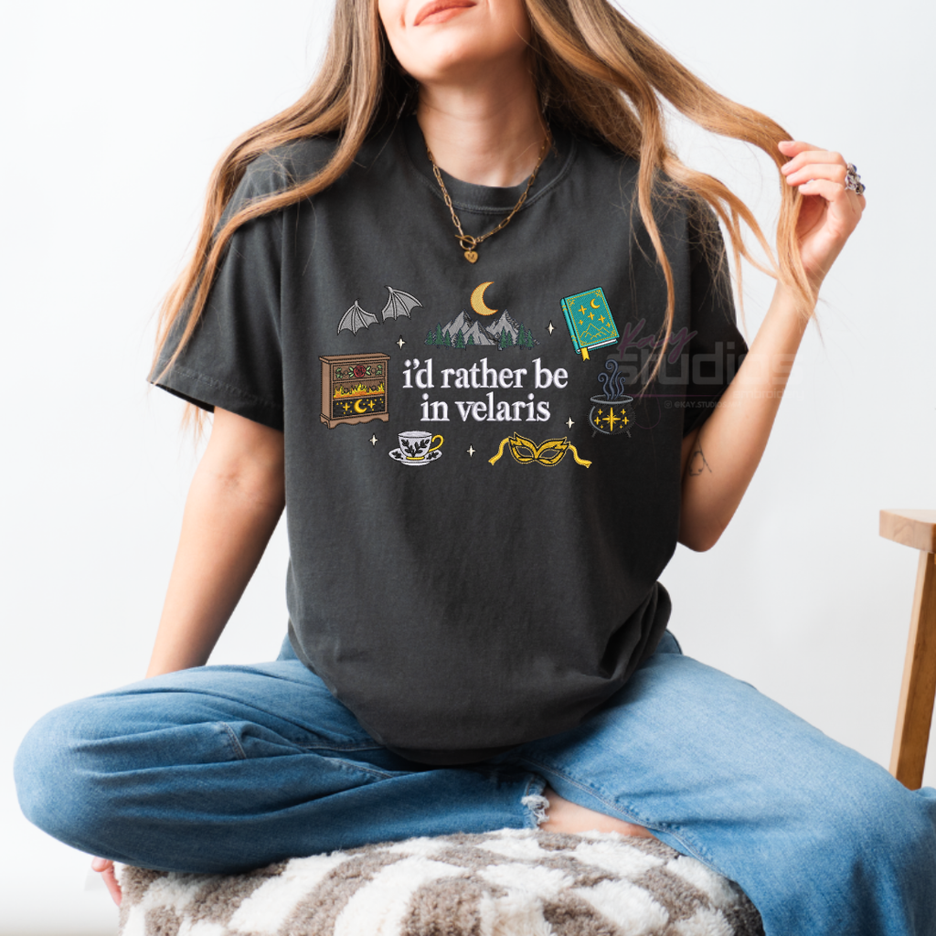 I'd Rather Be In Velaris - Embroidered T Shirt