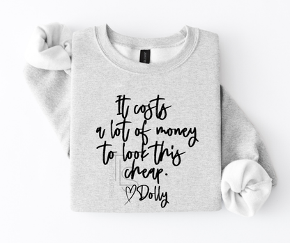 Look This Cheap Dolly Exclusive T-Shirt/Sweatshirt