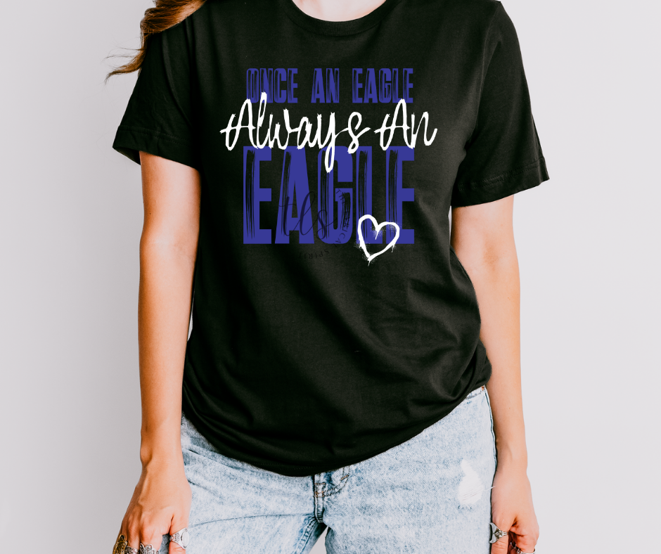 Once A Eagle, Always A Eagle Custom Exclusive T-Shirt
