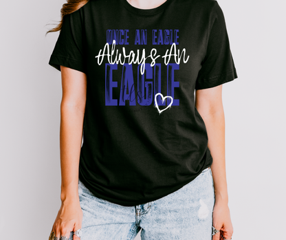 Once A Eagle, Always A Eagle Custom Exclusive T-Shirt