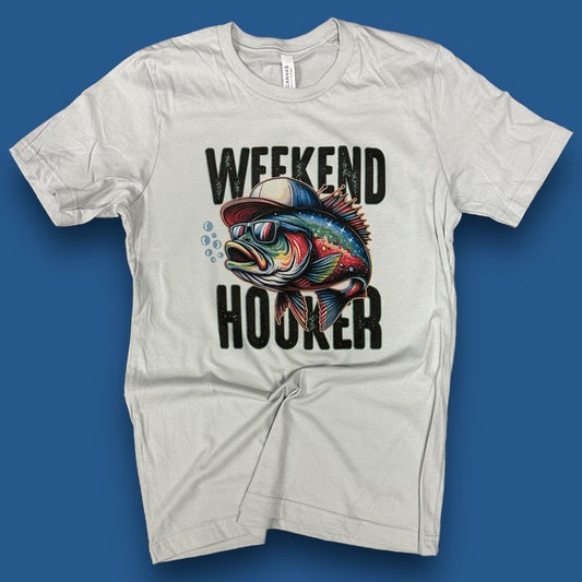 Weekend Hooker T-Shirt