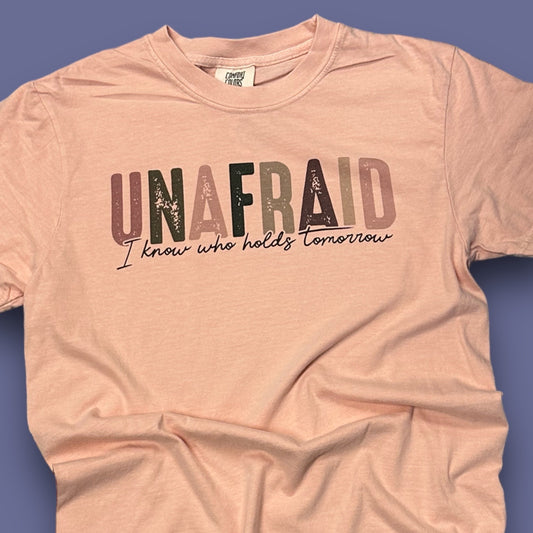 Unafraid T-Shirt