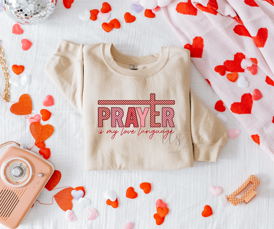 Prayer Is My Love Language Checkered Sweatshirt