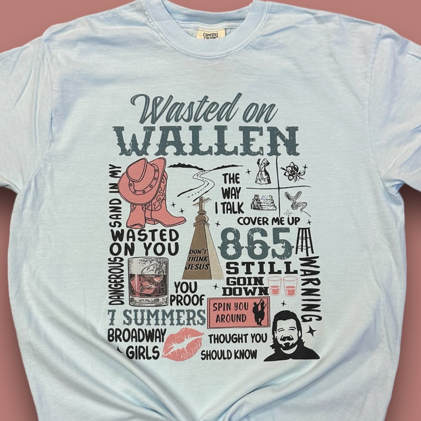 Wasted on Wallen T-Shirt