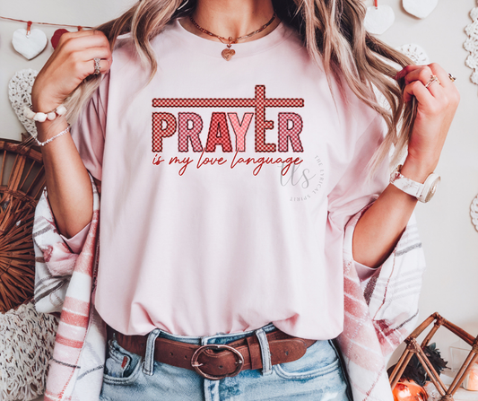 Prayer Is My Love Language Checkered T-Shirt