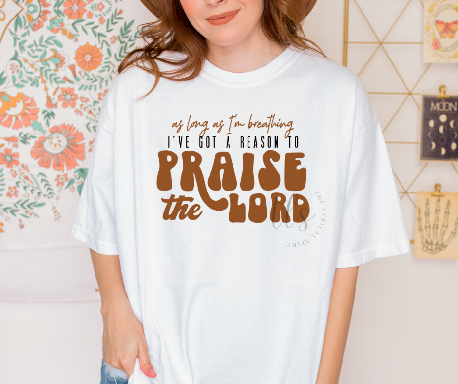Praise The Lord T-Shirt