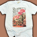 Bloom Where You Are Planted T-Shirt