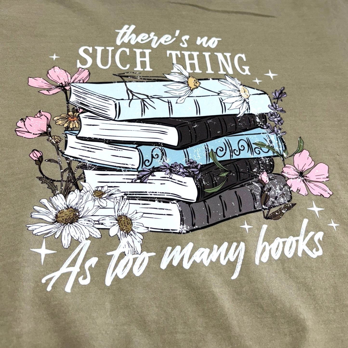 Never Too Many Books T-Shirt