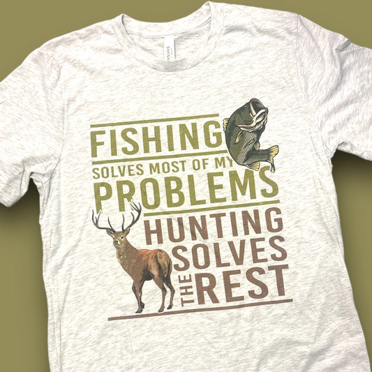 Fishing/Hunting Solves Problems T-Shirt