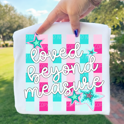 Loved Beyond Measure T-Shirt