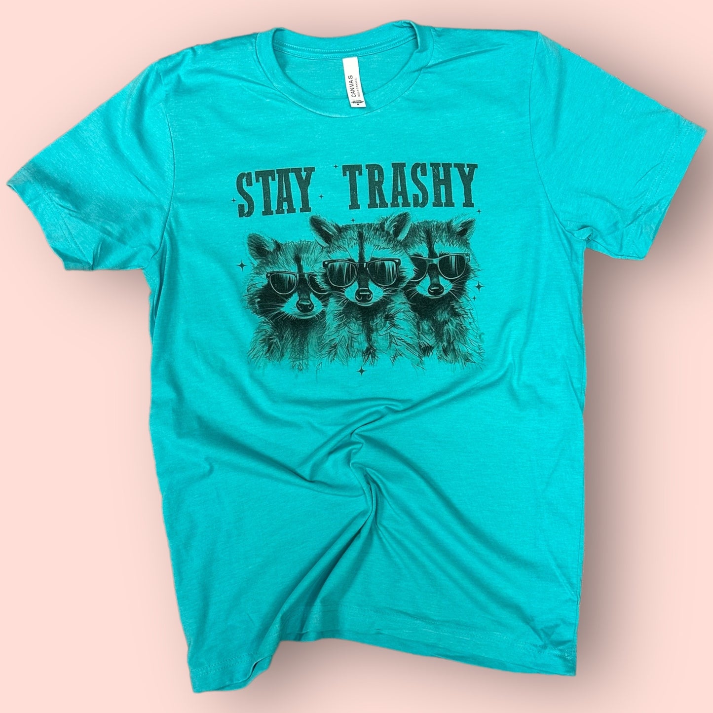 Stay Trashy T-Shirt