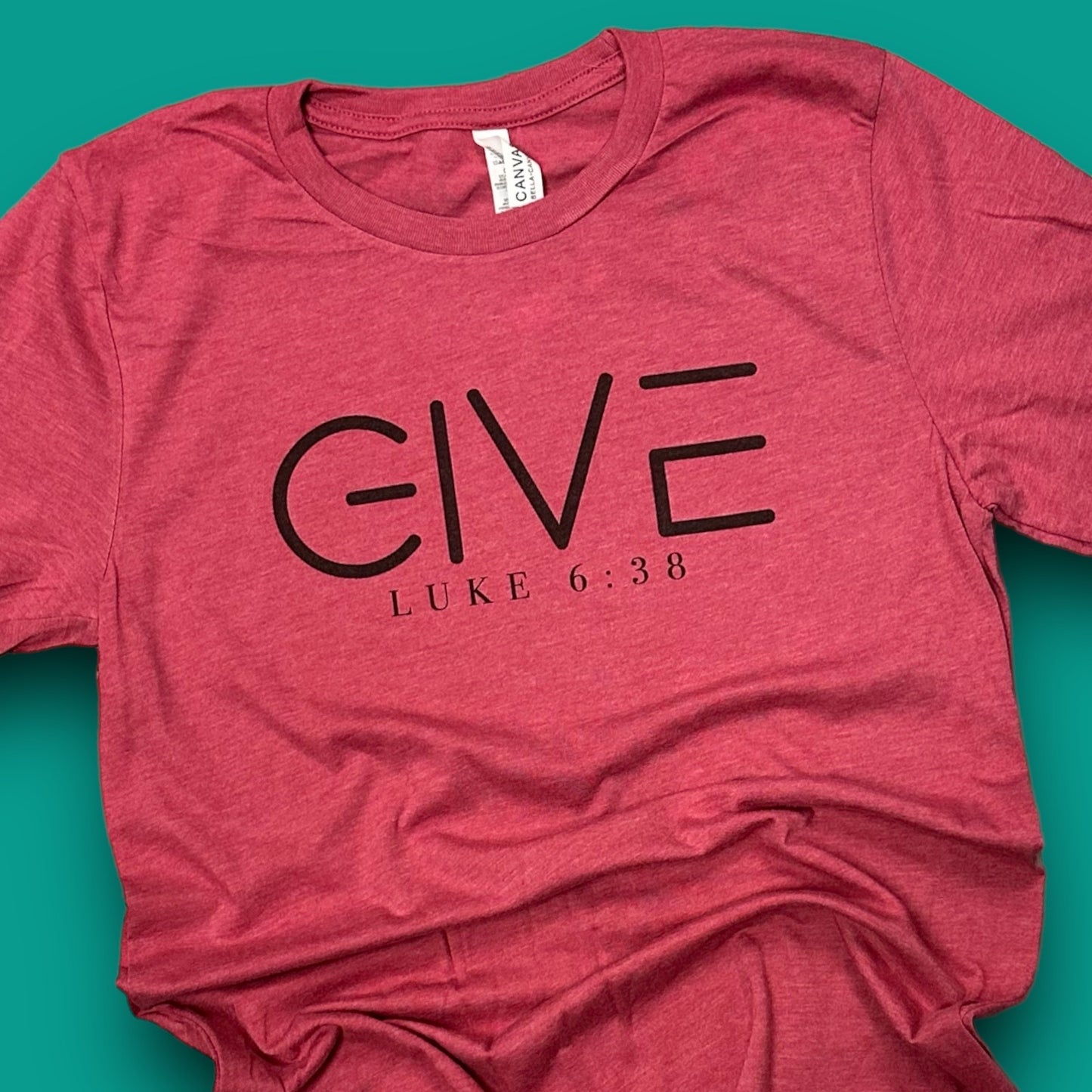 Give Luke 6:38 T-Shirt