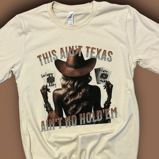 Ain’t No Hold’em T-Shirt