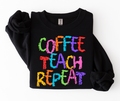 Exclusive Coffee Teach Repeat Sweatshirt