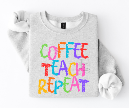 Exclusive Coffee Teach Repeat Sweatshirt