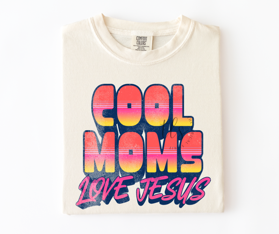 Cool Moms Love Jesus Custom Exclusive T-Shirt 