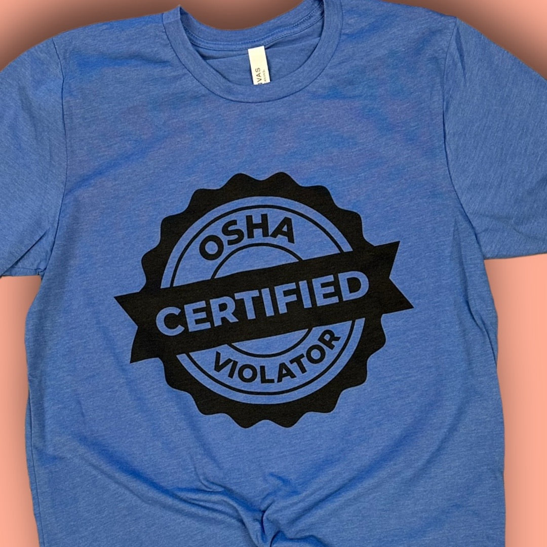 OSHA Certified T-Shirt