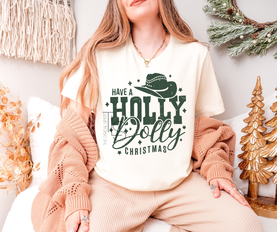 Have A Holly Dolly Christmas T-Shirt