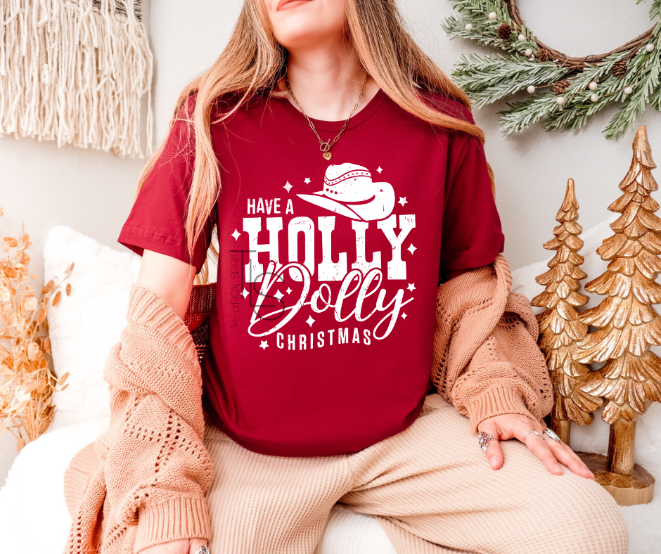 Have A Holly Dolly Christmas T-Shirt