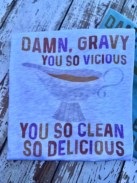 Gravy You So Vicious T-Shirt