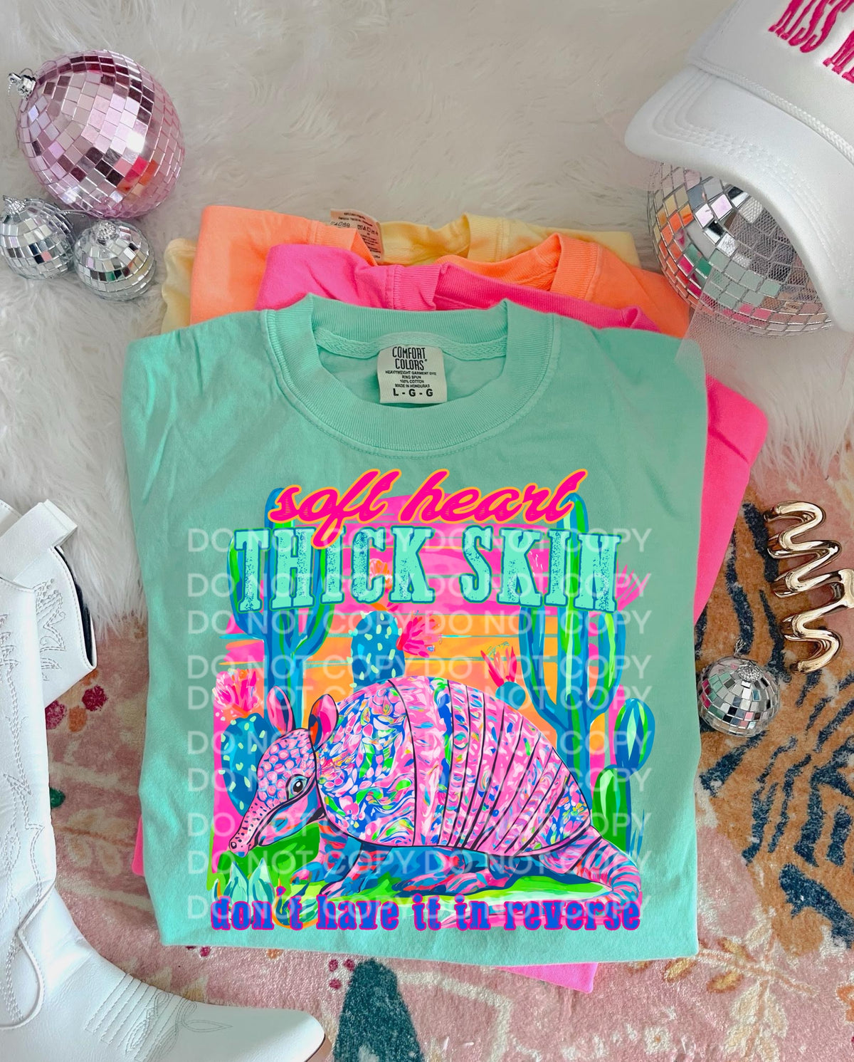 Soft Heart, Thick Skin, Don't have it in Reverse Neons T-Shirt