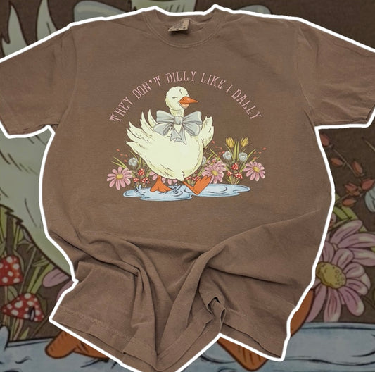 They Don’t Dilly Like I Dally T-Shirt