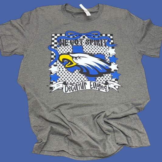 We Got Spirit Decatur Eagles T-Shirt