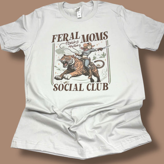 Feral Moms Social Club T-Shirt