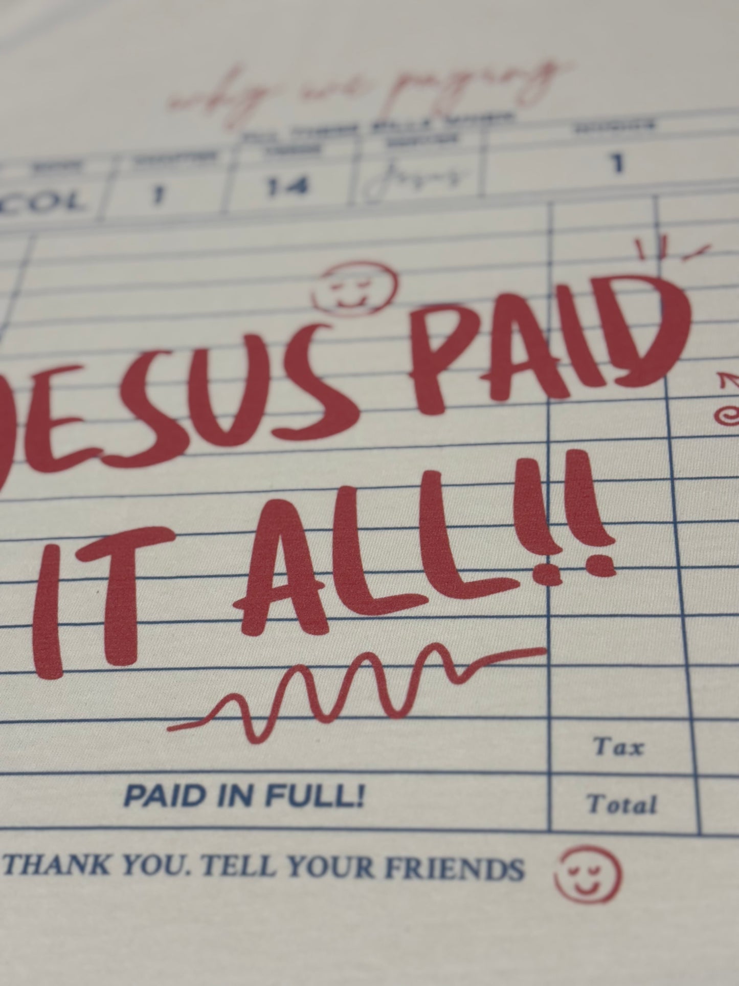 Jesus Paid It All T-Shirt